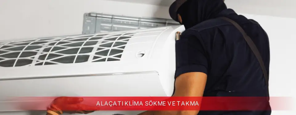 Alaçatı İlçemi Vestel Klima Sökme ve Takma